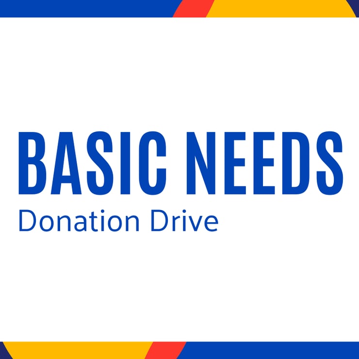 Basic Needs Donation Drive
