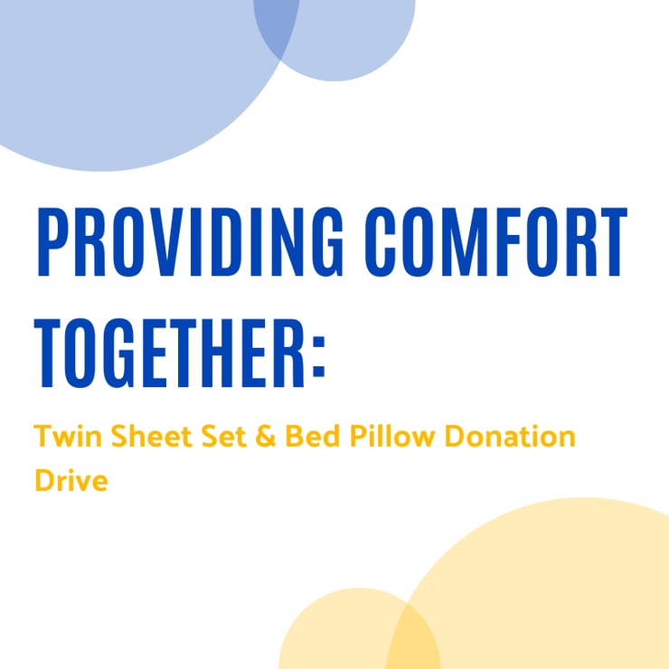 Providing Comfort Together: Twin Sheet Set & Bed Pillow Donation Drive