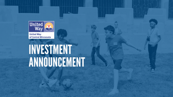 United Way Invests Nearly $3.5 Million in Central Minnesota
