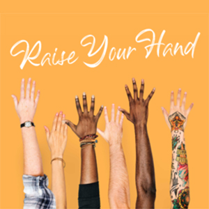 Raise Your Hand