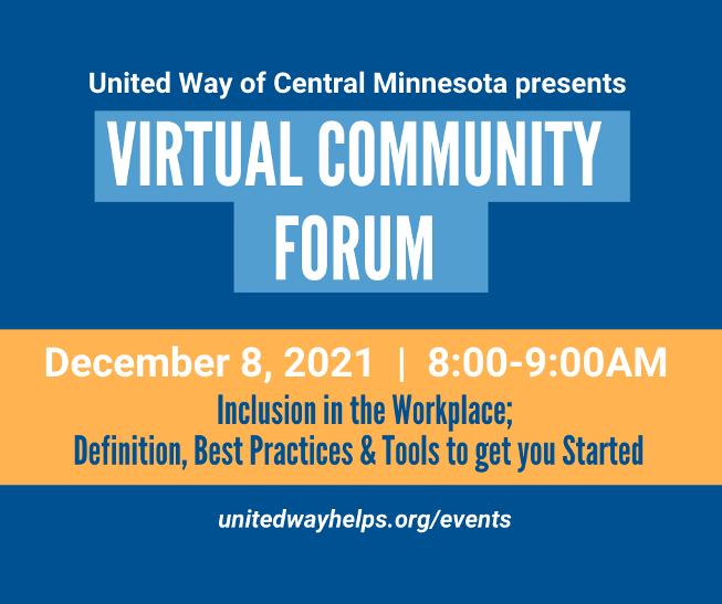 Community Forum #6:“Inclusion in the Workplace; definition, best practices & tools to get you started” 